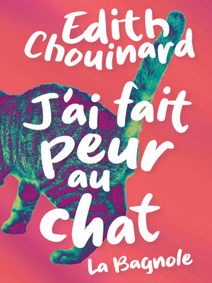 cover image of J'ai fait peur au chat